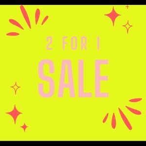 2 for 1 entire store